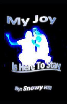 Paperback My Joy Is Here to Stay Book