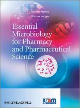 Paperback Essential Microbiology for Pharmacy and Pharmaceutical Science Book
