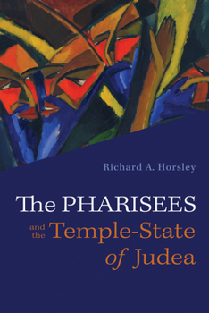 Paperback The Pharisees and the Temple-State of Judea Book