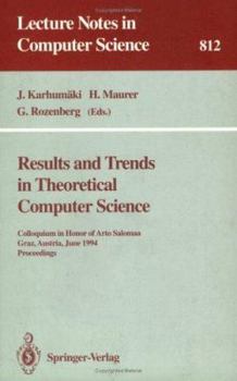 Paperback Results and Trends in Theoretical Computer Science: Colloquium in Honor of Arto Salomaa, Graz, Austria, June 10 - 11, 1994. Proceedings Book