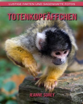 Totenkopf?ffchen: Lustige Fakten und sagenhafte Fotos