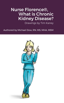 Hardcover Nurse Florence(R), What is Chronic Kidney Disease? Book