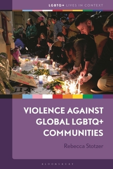 Hardcover Violence Against Global LGBTQ+ Communities Book