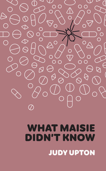 Hardcover What Maisie Didn't Know Book