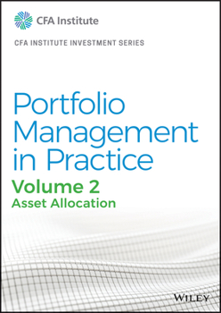 Hardcover Portfolio Management in Practice, Volume 2: Asset Allocation Book