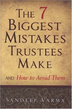 Hardcover The 7 Biggest Mistakes Trustees Make: And How to Avoid Them Book