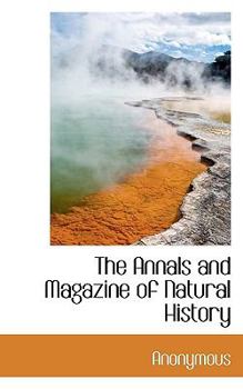 Paperback The Annals and Magazine of Natural History Book