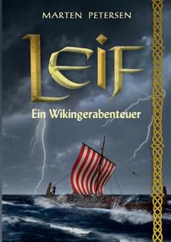 Paperback Leif: Ein Wikingerabenteuer [German] Book