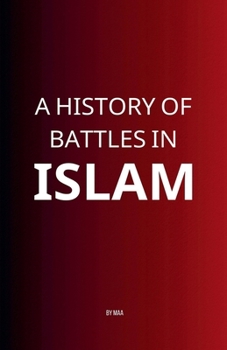 Paperback A History of Battles in Islam Book