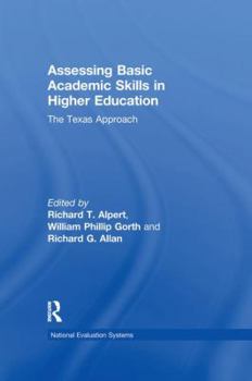 Paperback Assessing Basic Academic Skills in Higher Education: The Texas Approach Book