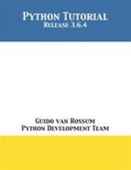 Paperback Python Tutorial: Release 3.6.4 Book