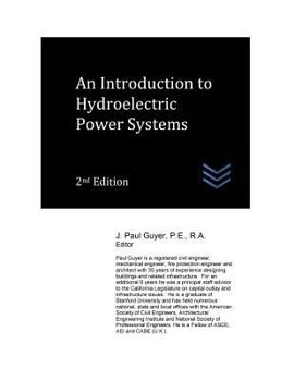 Paperback An Introduction to Hydroelectric Power Systems Book