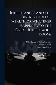 Paperback Inheritances and the Distribution of Wealth or Whatever Happened to the Great Inheritance Boom? Book