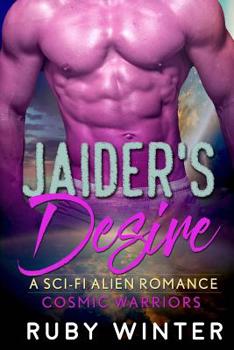Paperback Jaider's Desire (Cosmic Warriors Book 1) Book