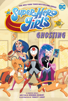 Paperback DC Super Hero Girls: Ghosting Book