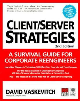 Paperback Client Server Strategies: A Survival Guide for Corporate Reengineers Book