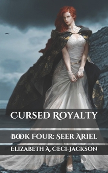 Paperback Cursed Royalty: Book Four: Seer Ariel Book