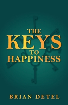 Paperback The Keys to Happiness Book