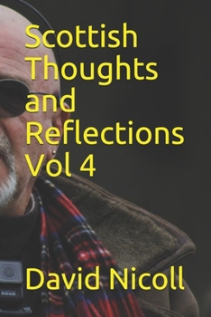 Paperback Scottish Thoughts and Reflections Vol 4 Book