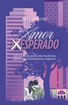 Paperback Amor Inesperado [Spanish] Book