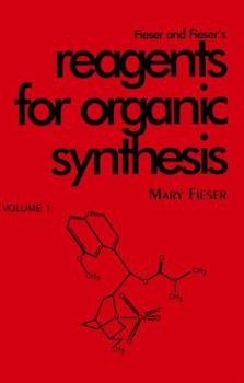 Hardcover Fieser and Fieser's Reagents for Organic Synthesis, Volume 1 Book