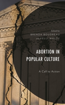 Hardcover Abortion in Popular Culture: A Call to Action Book