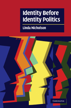Identity Before Identity Politics - Book  of the Cambridge Cultural Social Studies