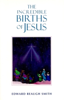 Paperback The Incredible Births of Jesus Book