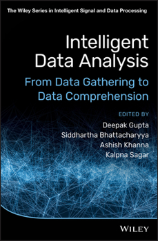 Hardcover Intelligent Data Analysis: From Data Gathering to Data Comprehension Book