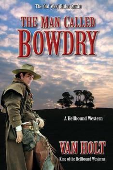 Paperback The Man Called Bowdry Book