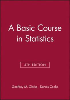 Paperback A Basic Course in Statistics Book