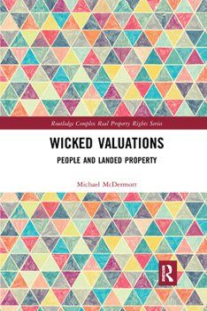 Paperback Wicked Valuations: People and Landed Property Book