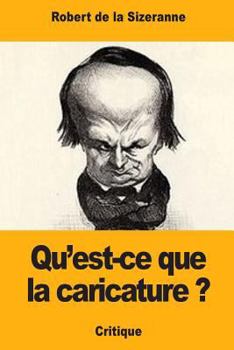 Paperback Qu'est-ce que la caricature ? [French] Book