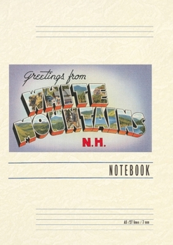 Vintage Lined Notebook Greetings from White Mountains