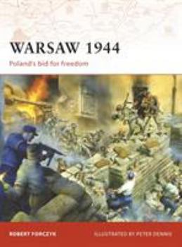 Paperback Warsaw 1944: Poland's Bid for Freedom Book