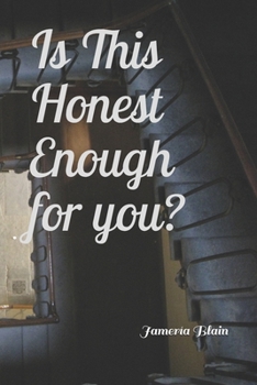 Paperback Is This Honest Enough for You? Book