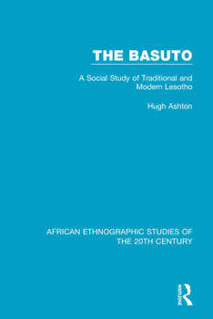 Paperback The Basuto: A Social Study of Traditional and Modern Lesotho Book