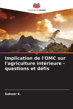 Paperback Implication de l'OMC sur l'agriculture intérieure - questions et défis [French] Book