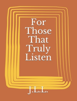 Paperback For those who that truly listen Book