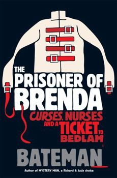 The Prisoner of Brenda - Book #4 of the Mystery Man