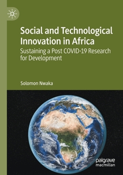 Paperback Social and Technological Innovation in Africa: Sustaining a Post Covid-19 Research for Development Book