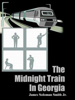 Paperback The Midnight Train In Georgia Book