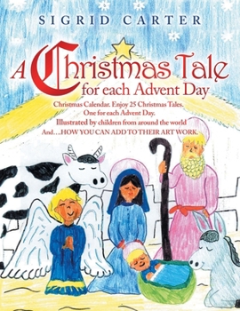 Paperback A Christmas Tale for Each Advent Day Book