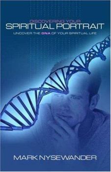 Paperback Discovering Your Spiritual Portrait: Uncover Your Spiritual DNA Book