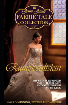 Rumplestiltskin - Book #3 of the Faerie Tale Collection