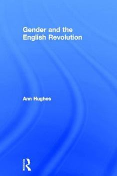 Hardcover Gender and the English Revolution Book
