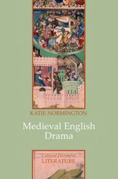 Medieval English Drama - Book  of the Cultural History of Literature (Politiy)