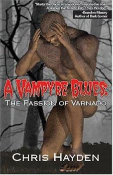 Paperback A Vampyre Blues: The Passion of Varnado Book