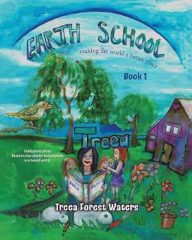 Paperback Earth School: making the world a better place Book