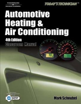 Paperback Automotive Heating & Air Conditioning: Classroom Manual & Shop Manual Book